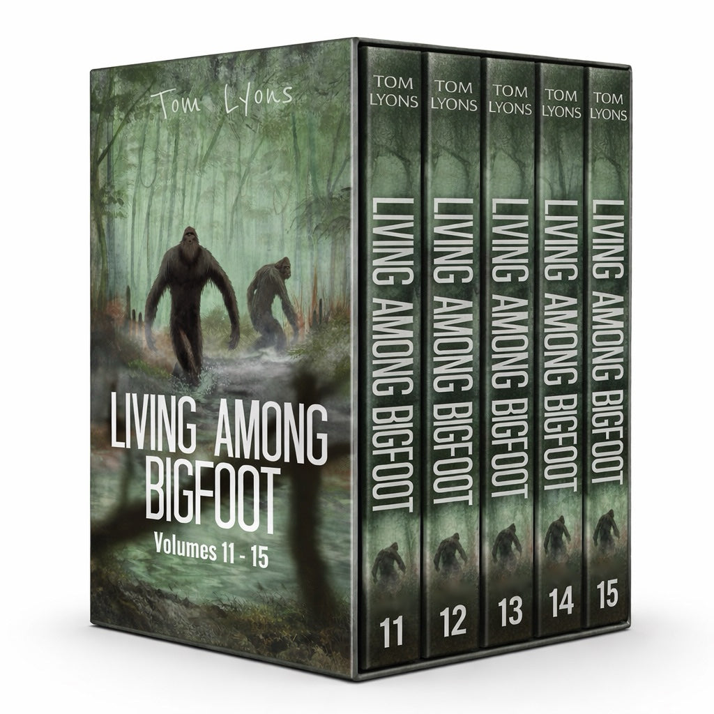 Living Among Bigfoot: Volumes 11-15 Ebook Bundle – Tom Lyons Books