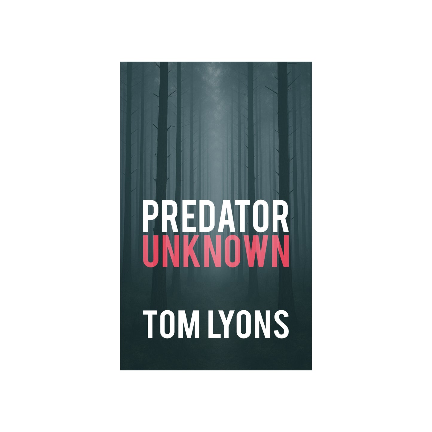 Predator Unknown (Paperback Edition)