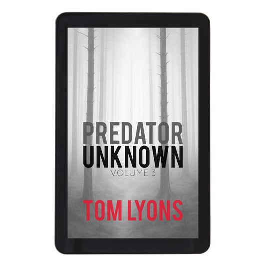 Predator Unknown, Volume 3 [Ebook Pre-order]