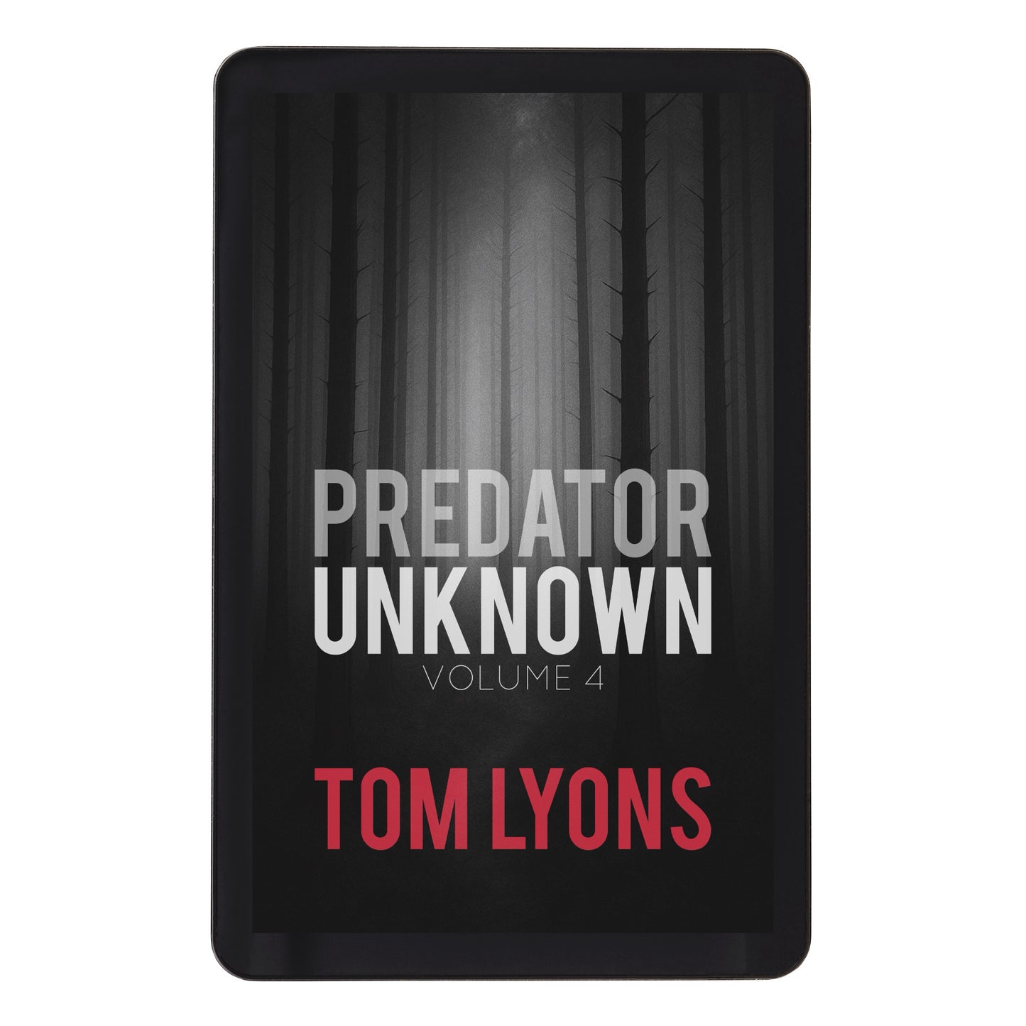 Predator Unknown, Volume 4 [Ebook Pre-order]