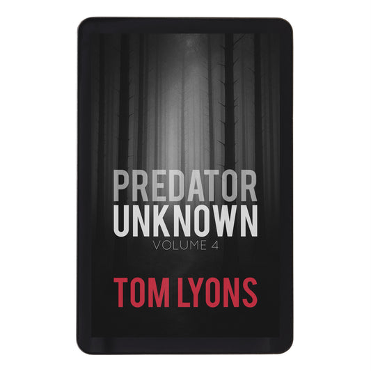Predator Unknown, Volume 4 [Ebook Pre-order]