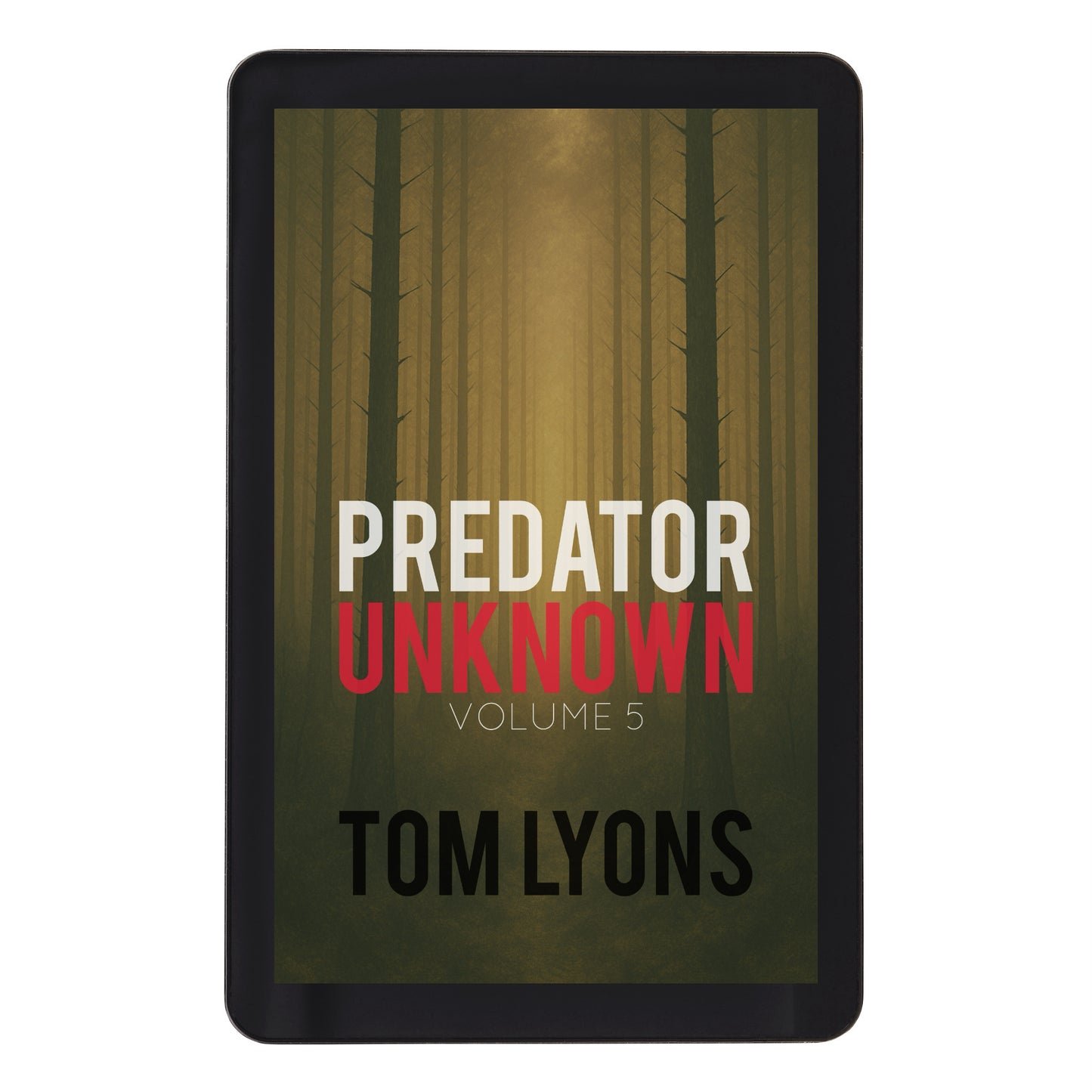 Predator Unknown, Volume 5 [Ebook Pre-order]