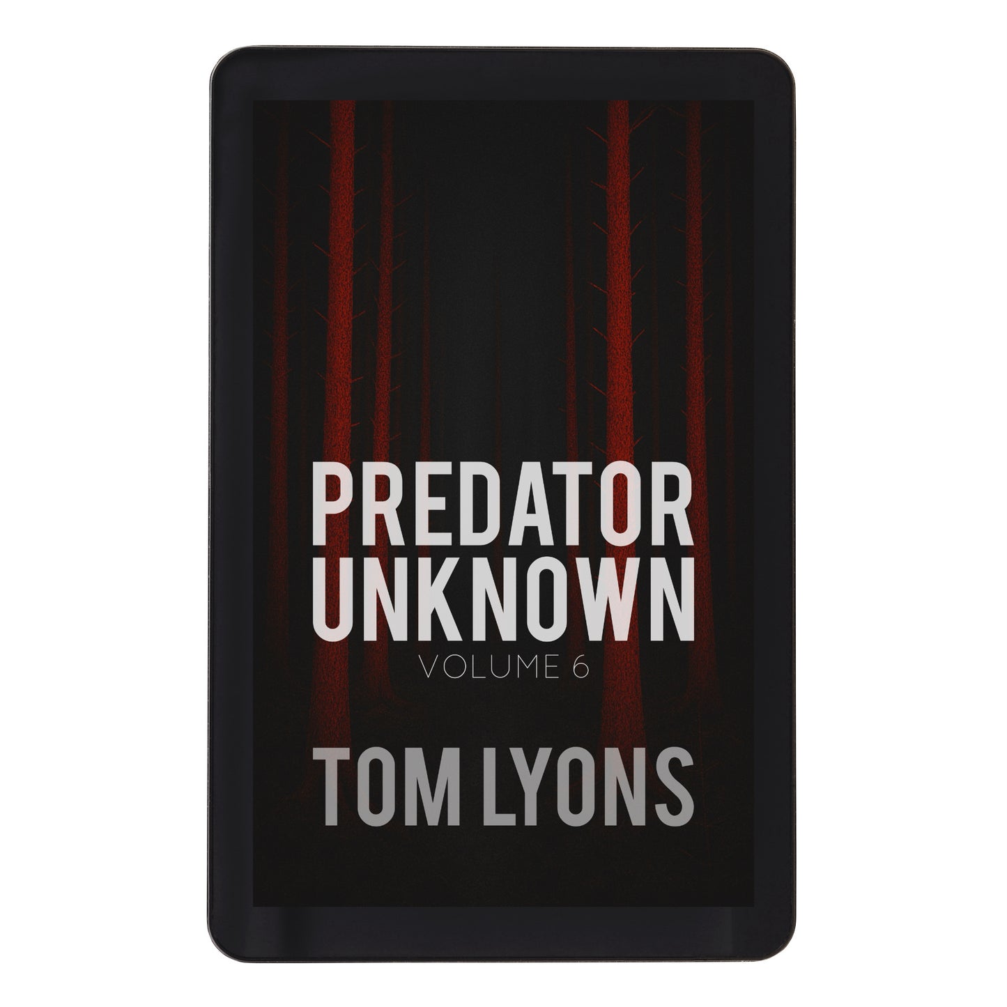 Predator Unknown, Volume 6 [Ebook Pre-order]