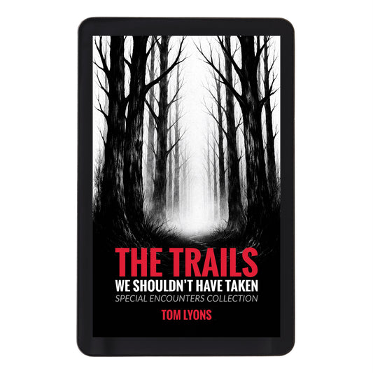 The Trails We Shouldn't Have Taken: Special Encounters Collection [Ebook]